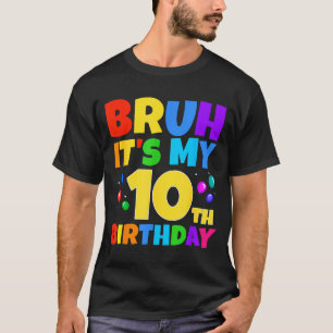 Camiseta É Meu 10º Aniversário Engraçado Festa de 10 Anos