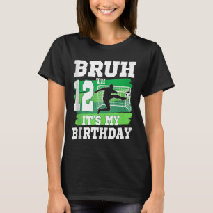 Camiseta É Meu 12º Aniversário Menino Festa de Futebol 12 A