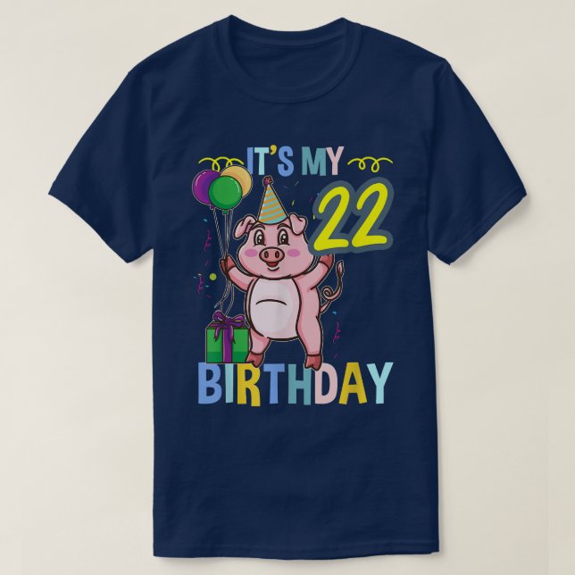 Camiseta É Meu 22º Aniversário, Porco (Frente do Design)