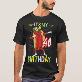 Camiseta É Meu 40º Aniversário Quente