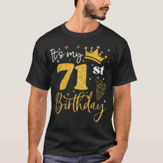 Camiseta É Meu 71º Aniversário Engraçado 71 Anos de Idade B