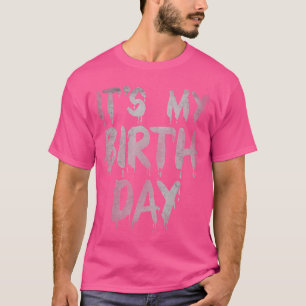 Camiseta É Meu Aniversário Citação Divertida para Filme de