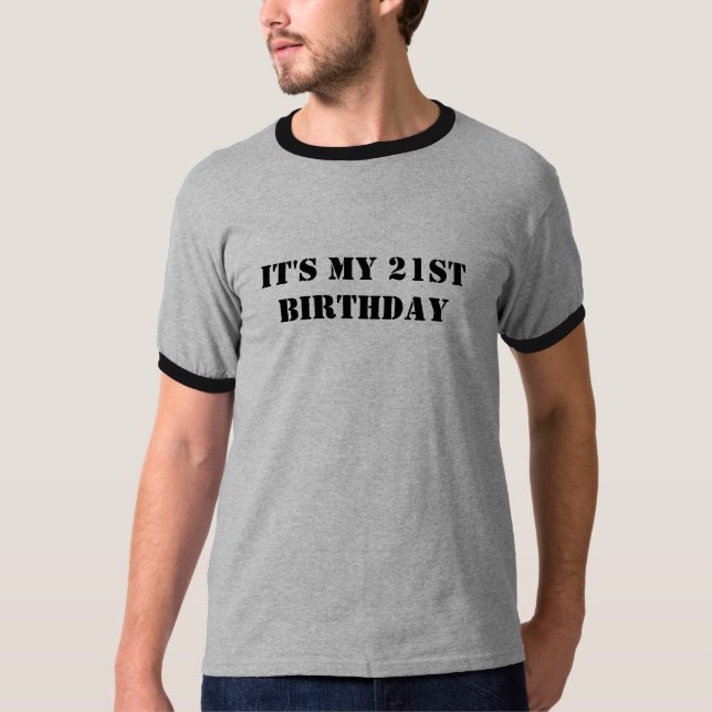 Camiseta É meu aniversário de 21 anos (Frente)