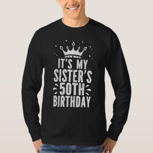 Camiseta É meu aniversário de 50 anos, 50 anos, aniversário