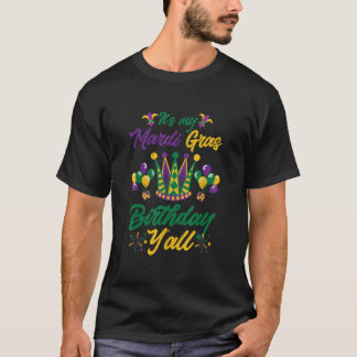 Camiseta É Meu Mardi Gras Aniversário Yall Para O Próximo M