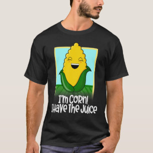 Camiseta É Milho no forno. Tem a Fazenda de suco.