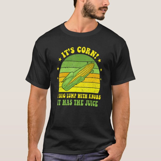 Camiseta É Milho. Tem a Piada 4 do Juice Corn. (Frente)