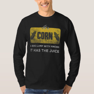 Camiseta É milho Trendy Itu2019s Corn It Has The Juice 3