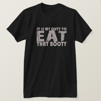 CAMISETA É MINHA OBRIGAÇÃO COMER AQUELA CAMISA-T