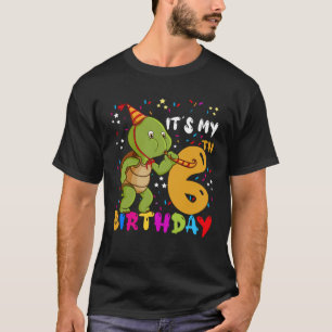 Camiseta É minha tartaruga de aniversário, tenho 6 anos Tor