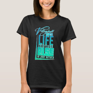Camiseta É Minha Vida Tudo Mais É Apenas Detalhes Volei