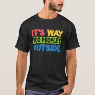 Camiseta É muito fácil para as pessoas do lado de fora