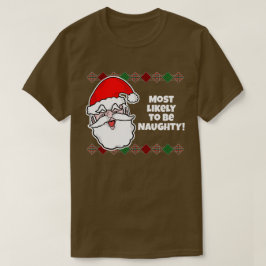 Camiseta É muito provável que o Natal... Piada T-Shirt