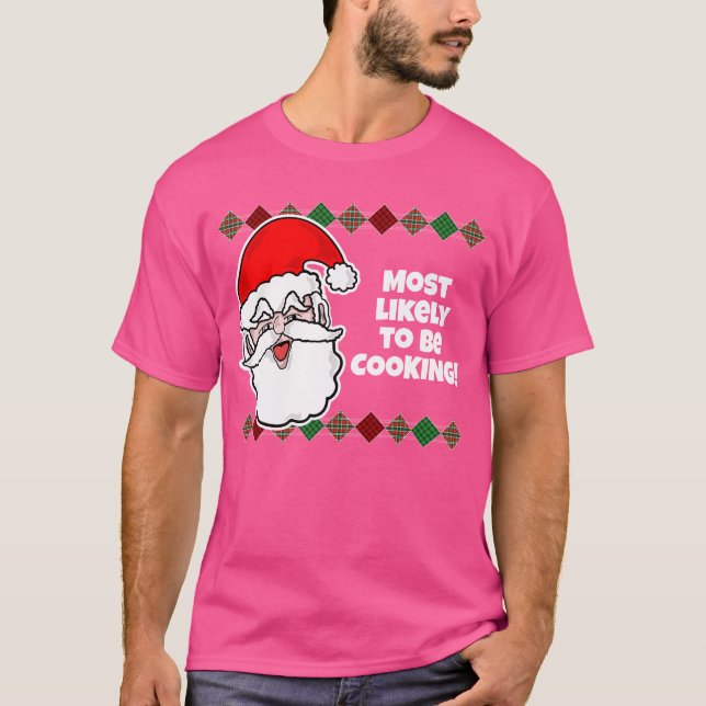 Camiseta É muito provável que o Natal... Piada T-Shirt (Frente)