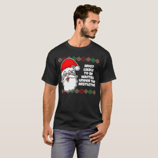 Camiseta É muito provável que o Natal... Piada T-Shirt