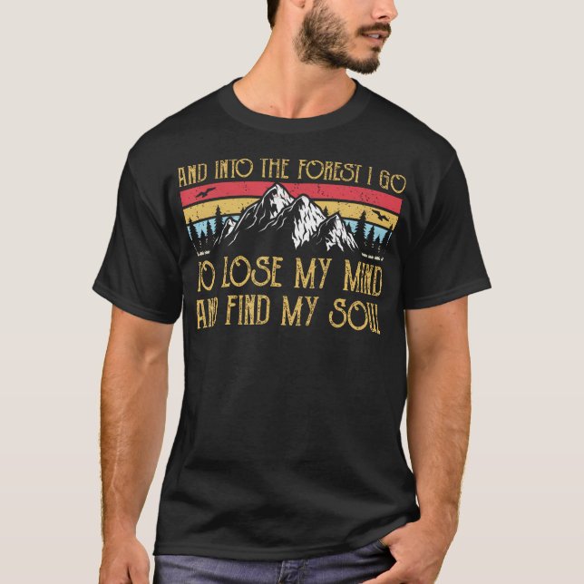 Camiseta E Na Floresta Eu Vou Ao Perder Da Minha Mente E En (Frente)