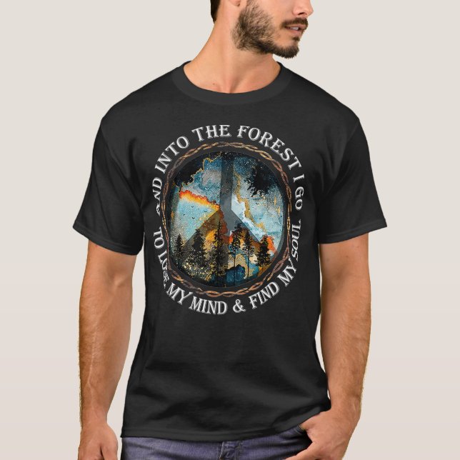 Camiseta E na floresta eu vou para o perder da minha mente (Frente)