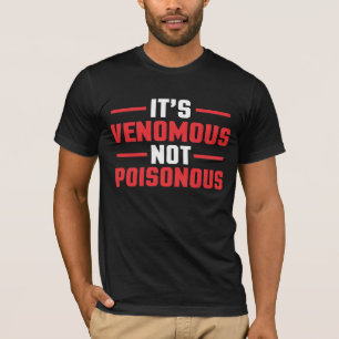 Camiseta É nao venenoso peçonhento - presente para o