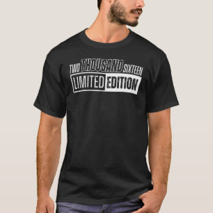 Camiseta E Nascer Em Dois Mil E Dezesseis Ou 2016