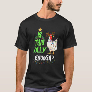 Camiseta É Natal Frango Noel Alegre o Suficiente Feliz Nata
