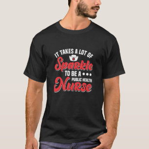 Camiseta É Necessário Muito Enfermeiro De Saúde Pública