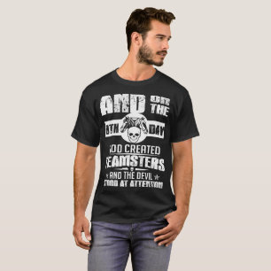 Camiseta E no 8o dia o deus criou Teamsters e o D