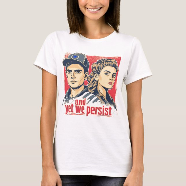 Camiseta E, No Entanto, Continuamos (Frente)