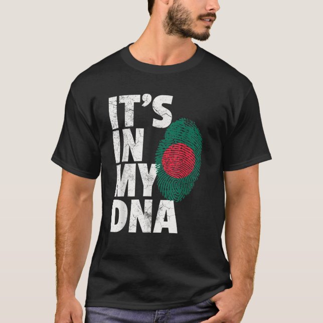 Camiseta É NO MEU DNA Bangladesh Flag Men Women Orgulho Roo (Frente)