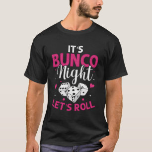 Camiseta É Noite De Bunco Vamos Jogar A Noite Do Jogo Bunco
