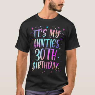 Camiseta É o 30º Aniversário da Minha Tia Colorido Feliz 30