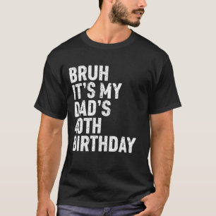 Camiseta É o 40º Aniversário do Meu Melhor Pai Rei 40 Anos