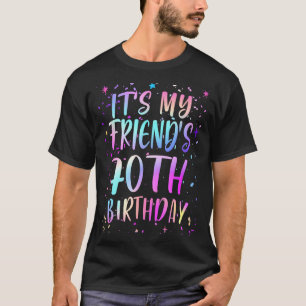 Camiseta É o 70º Aniversário da Minha Amiga Colorido Feliz