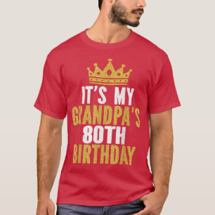 Camiseta É o 80 do meu avô, Aniversário de 80 anos