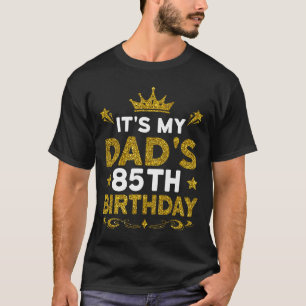 Camiseta É o 85º aniversário do meu pai Feliz aniversário 8