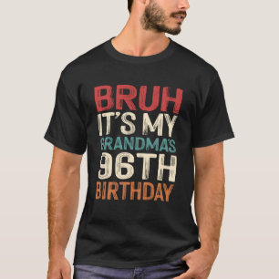 Camiseta É o 96º aniversário da minha avó, 96 anos de idade