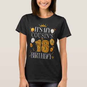 Camiseta É o Aniversário de 18 Anos do Meu Primo Feliz Aniv