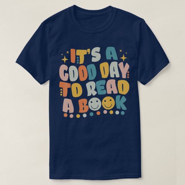 Camiseta É O Bom Dia Para Ler Biblioteca Engraçada De Livro (Frente do Design)