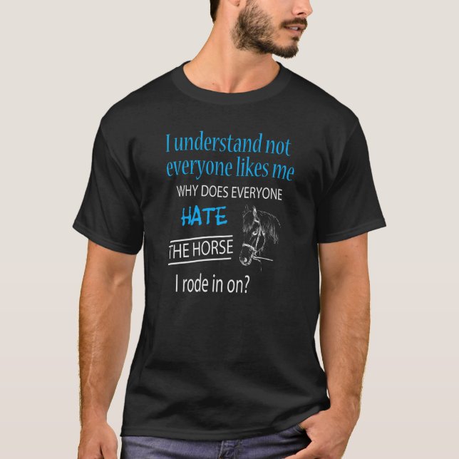 Camiseta E o cavalo em que eu vim montado sarcástico (Frente)