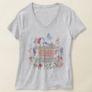 Camiseta É o coração que abre os portões, jardim floral