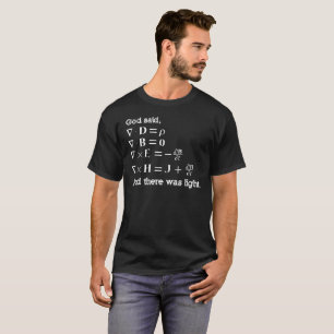 Camiseta E o deus disse, deixou lá ser T claro do presente