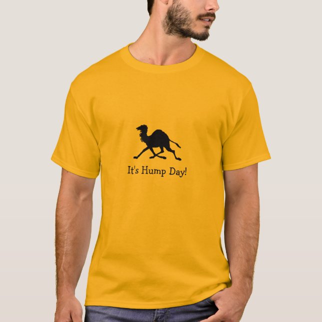 Camiseta É o Dia da Hump, um Camelo para as quartas-feiras (Frente)