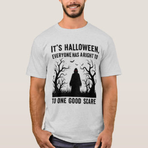 Camiseta É o Dia das Bruxas; um bom T-Shirt com medo
