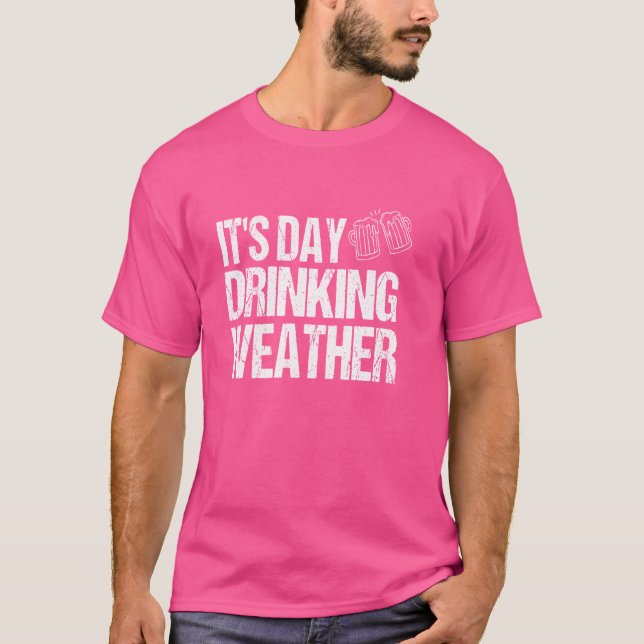 Camiseta É o Dia do Bebendo, o Dia do Bebendo (Frente)