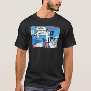 Camiseta É o exame de gato e um relatório de laboratório qu