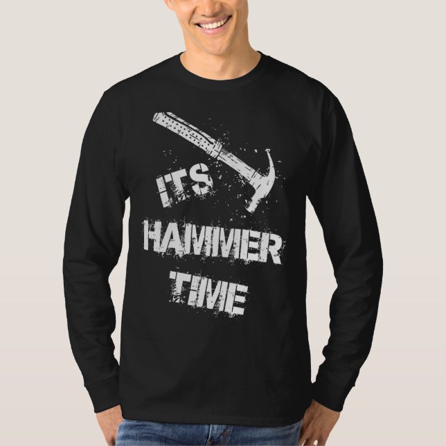 Camiseta É o Hammer Time Carpenter Tradesmen (Frente)