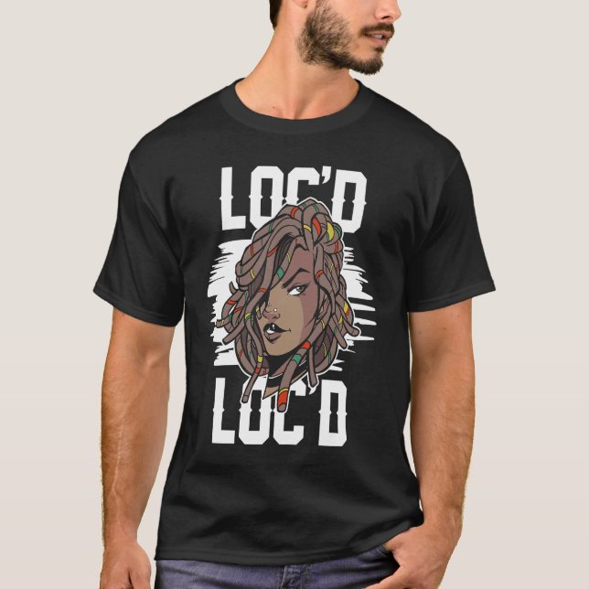 Camiseta É o "Locs For Me Afro Hair Black American Afr" (Frente)