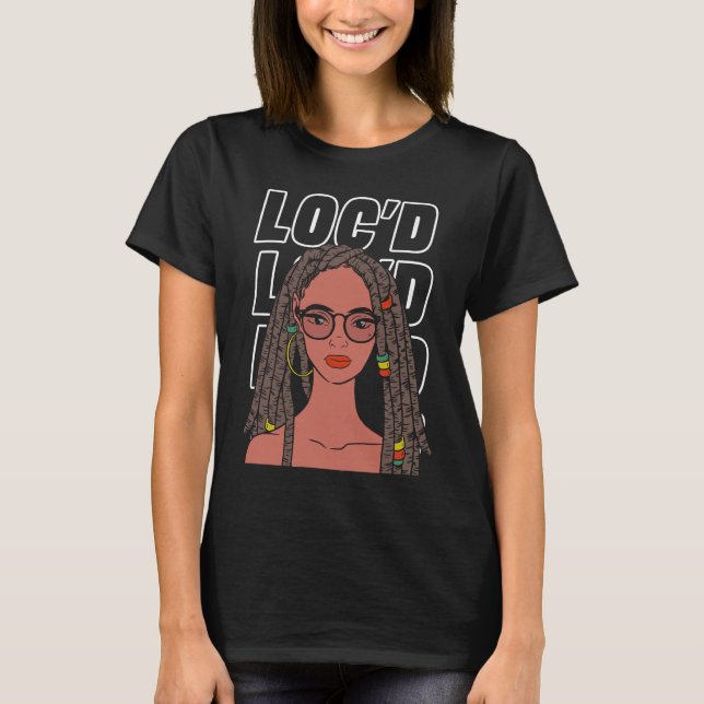 Camiseta É o "Locs For Me Afro Hair Black American Afr" (Frente)
