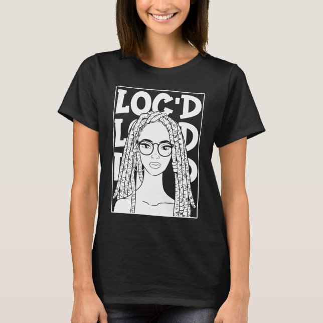 Camiseta É o "Locs For Me Afro Hair Black American Afr" (Frente)