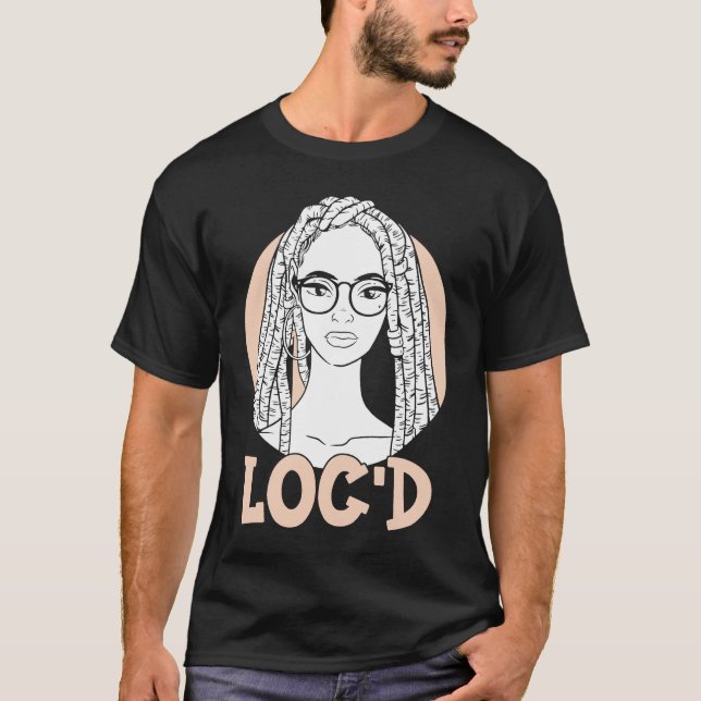 Camiseta É o "Locs For Me Afro Hair Black American Afr" (Frente)
