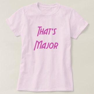 Camiseta É o Major